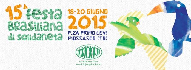 Festa brasiliana 2011 a Torino 17-19 giugno - Piossasco (TO)